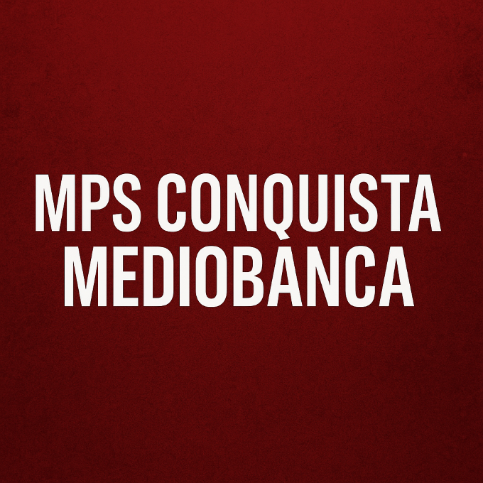 MPS conquista Mediobanca